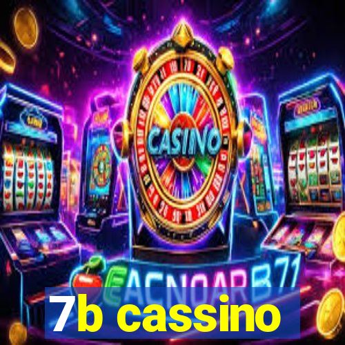 7b cassino